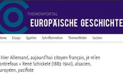 « Hier Allemand, aujourd’hui citoyen français, je m’en contrefous », René Schickele – par Christiane Kohser-Spohn, 2009